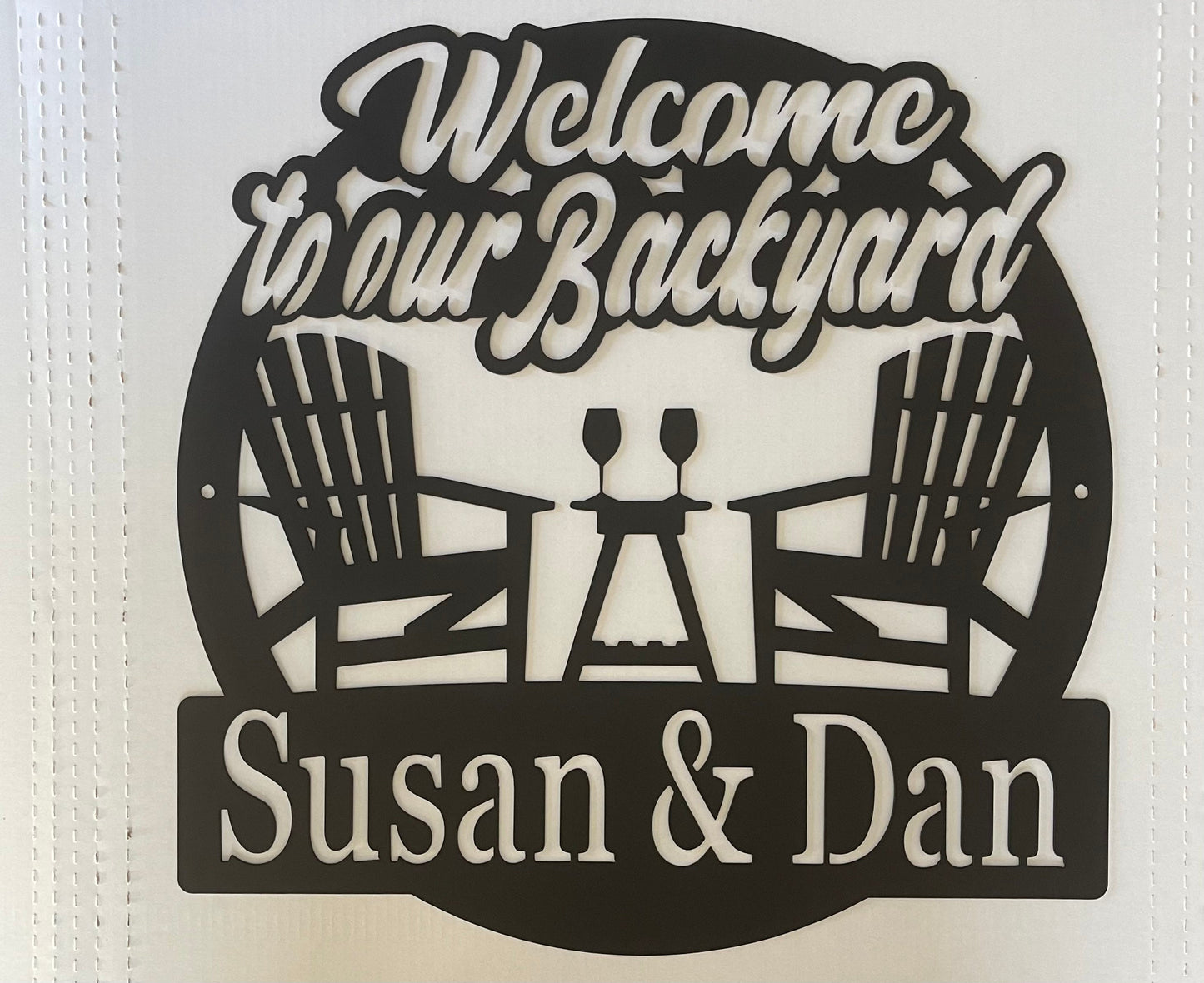 Welcome To Our Backyard Metal Sign 20 inch