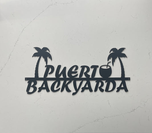 Metal Sign, Puerto Barkyarda, Backyard Steel 20 inch